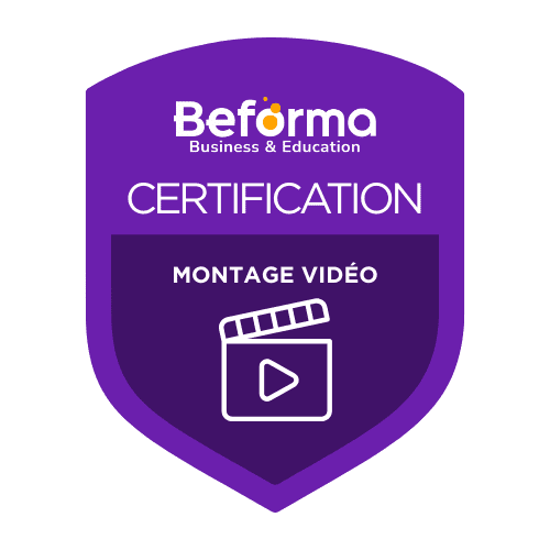 certif - Réaliser et monter des vidéos pour développer sa communication digitale - BEFORMA